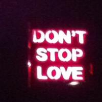 don't stop love